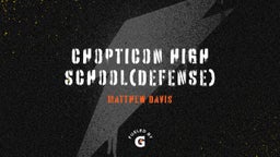 Matthew Davis's highlights Chopticon High School(defense)