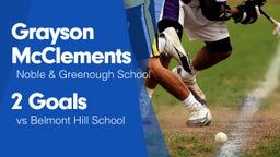 2 Goals vs Belmont Hill School