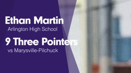 9 Three Pointers vs Marysville-Pilchuck 
