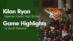 Game Highlights vs South Garland