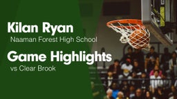 Game Highlights vs Clear Brook