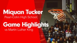Game Highlights vs Martin Luther King 