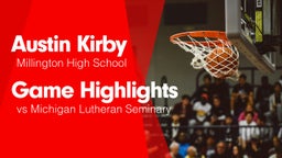 Game Highlights vs Michigan Lutheran Seminary 