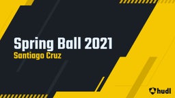 Santiago Cruz's highlights Spring Ball 2021