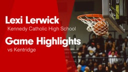 Game Highlights vs Kentridge