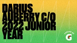 Darius Auberry c/o 2022 Junior Year
