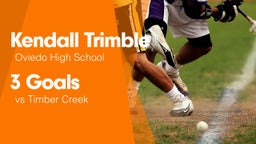 3 Goals vs Timber Creek 