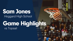 Game Highlights vs Topsail 