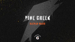 Nathan Ward's highlights Pine Creek