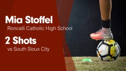 2 Shots vs South Sioux City 
