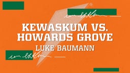 Luke Baumann's highlights Kewaskum vs. Howards Grove