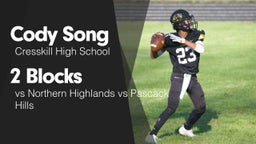 2 Blocks vs Northern Highlands vs Pascack Hills