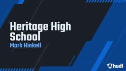 Mark Hinkell's highlights Heritage High School