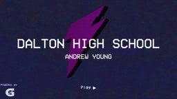 Andrew Young's highlights Dalton High School