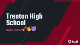 Hunter Bullock's highlights Trenton High School