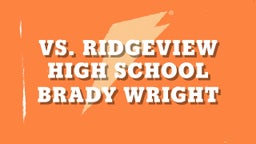Vs. Ridgeview High School