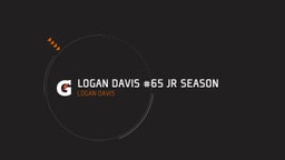 Logan Davis #65 JR Season
