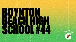 David Litvak's highlights Boynton Beach High School #44