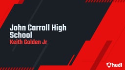 Keith Golden jr's highlights John Carroll High School