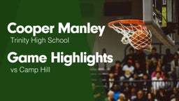 Game Highlights vs Camp Hill 