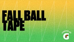 Fall ball Tape 