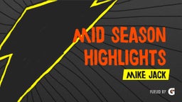 Mid season highlights 
