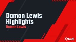Damon Lewis Highlights 