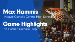 Game Highlights vs Hackett Catholic Prep