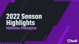 2022 Season Highlights