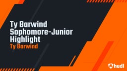Ty Barwind Sophomore-Junior Highlight