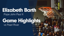 Game Highlights vs Pearl River