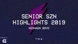 Senior SZN Highlights 2019 