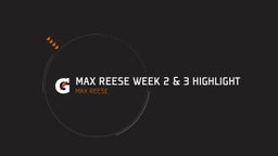 Max Reese Week 2 & 3 HIGHLIGHT 