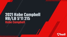 2021 Kobe Campbell RB/LB 5'11 215 