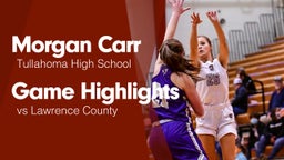 Game Highlights vs Lawrence County 