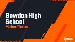 Micheal Tucker's highlights Bowdon High School