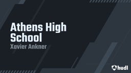 Xavier Ankner's highlights Athens High School