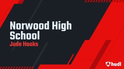 Jude Hooks's highlights Norwood High School