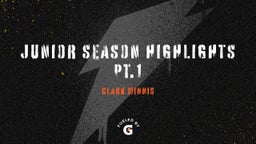 Junior Season Highlights Pt.1