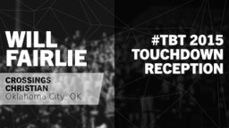 #TBT 2015:  Touchdown Reception vs Oklahoma Christian Academy 