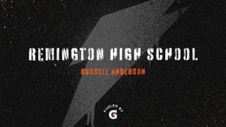 Russell Anderson's highlights Remington High School