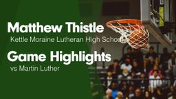 Game Highlights vs Martin Luther 