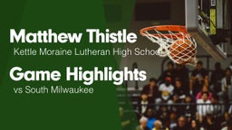 Game Highlights vs South Milwaukee 