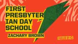 Zachary Brown's highlights First Presbyterian Day School