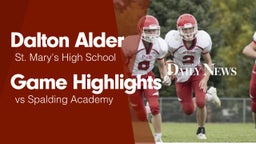 Game Highlights vs Spalding Academy 