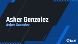 Asher Gonzalez 