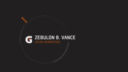 Jesiah Henderson's highlights Zebulon B. Vance