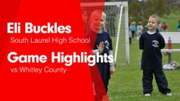 Game Highlights vs Whitley County 