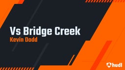 Kevin Dodd #53's highlights Vs Bridge Creek 