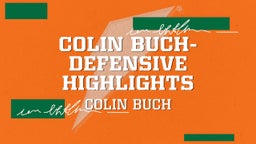 Colin Buch- Defensive Highlights